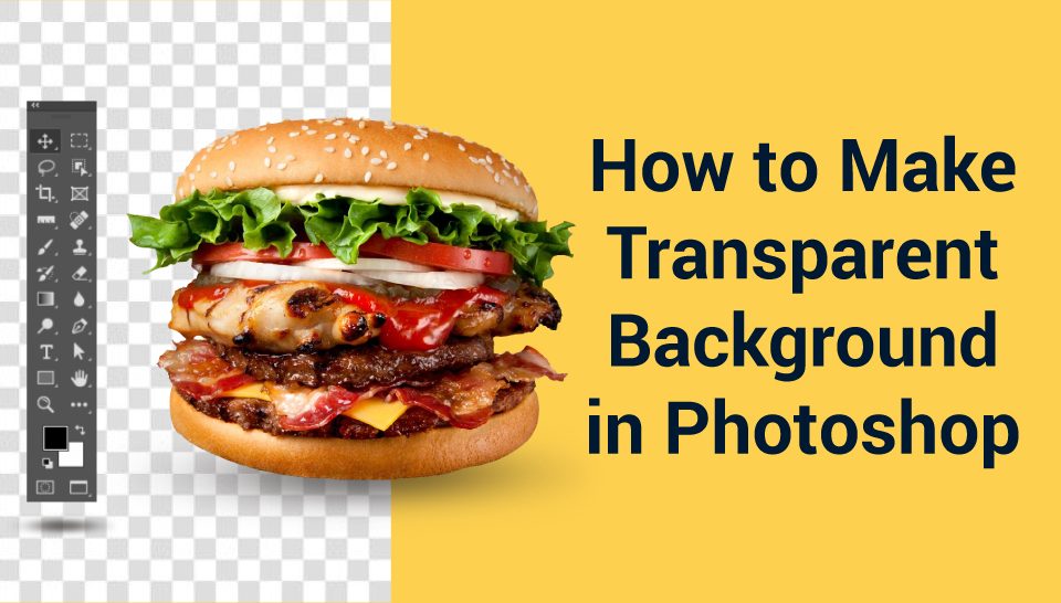 How to Make Transparent-Background in Photoshop